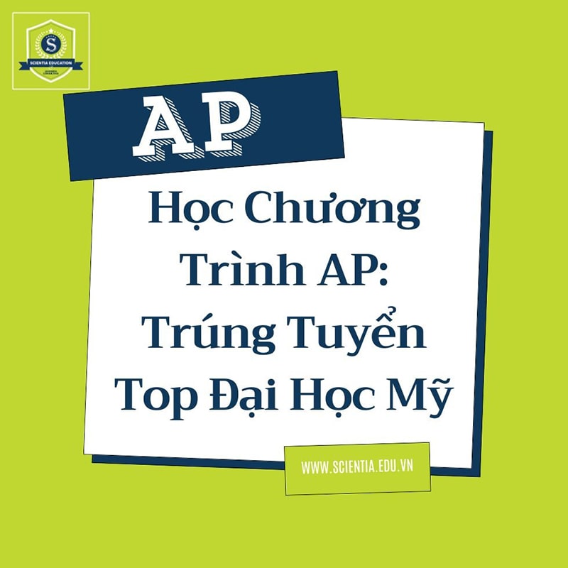 Scientia Education là nơi luyện thi AP tuyệt vời dành cho bạn
