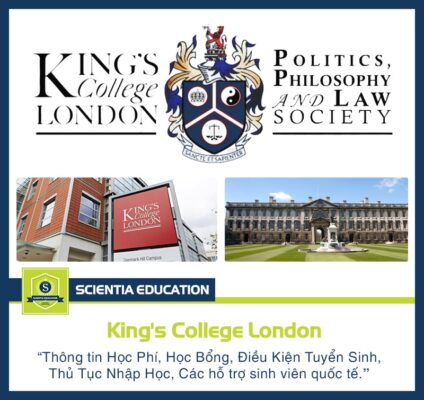 King’s College London (KCL): Lịch sử, xếp hạng, ngành học, học phí & học bổng #2025