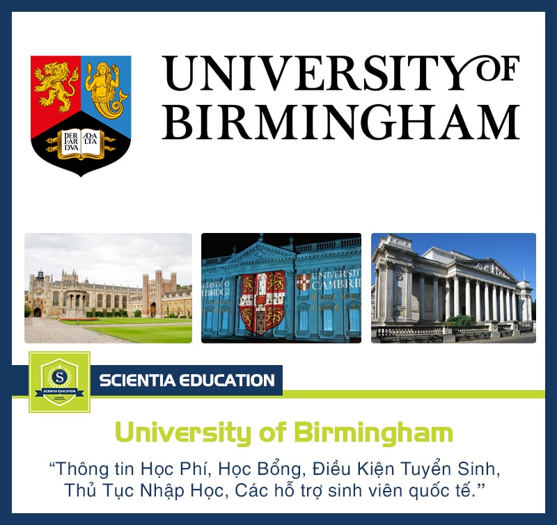 Đại học Birmingham: Lịch sử, xếp hạng, ngành học, học phí & học bổng #2025