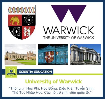 Đại học Warwick: Lịch sử, xếp hạng, ngành học, học phí & học bổng #2025