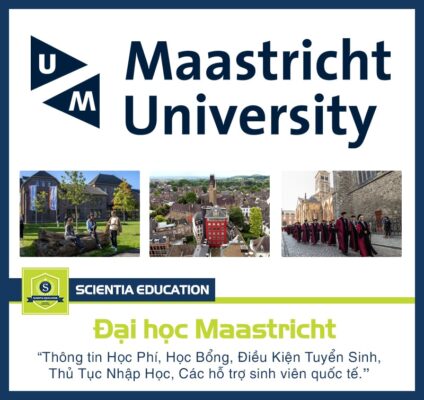 Đại học Maastricht: Lịch sử, xếp hạng, ngành học, học phí & học bổng #2025