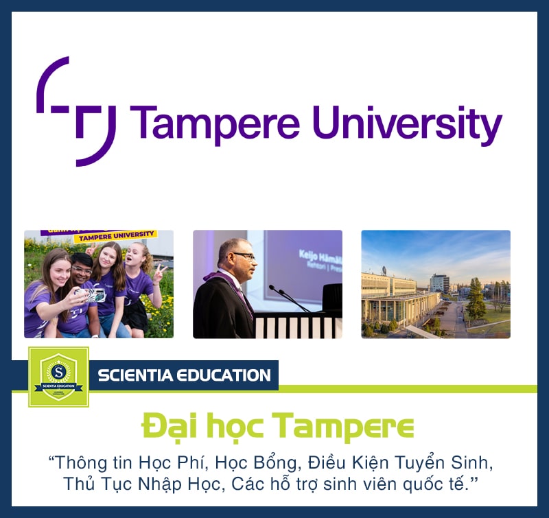 Tampere University: Lịch sử, xếp hạng, ngành học, học phí & học bổng #2025