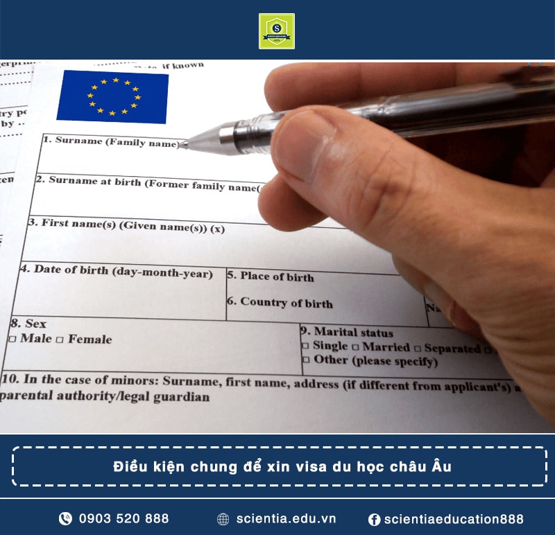 Điều kiện chung để xin visa du học châu Âu