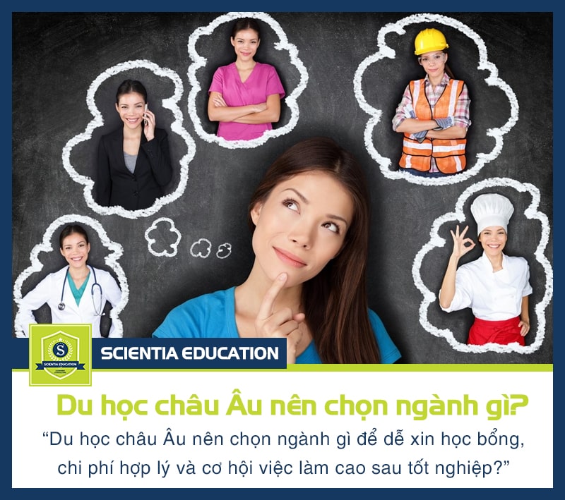 Du học châu âu nên chọn ngành gì