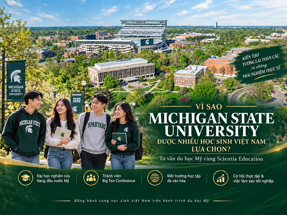 Vì sao Michigan State University được nhiều học sinh Việt Nam lựa chọn