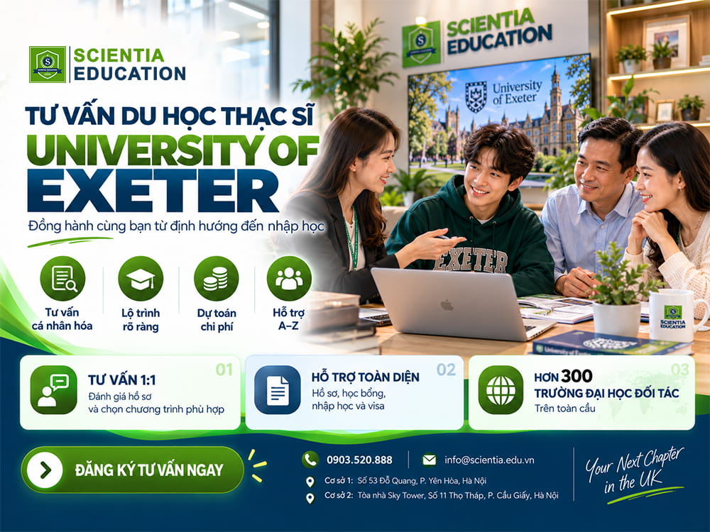 Tư vấn du học thạc sĩ University of Exeter cùng Scientia Education